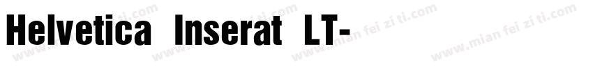 Helvetica Inserat LT字体转换